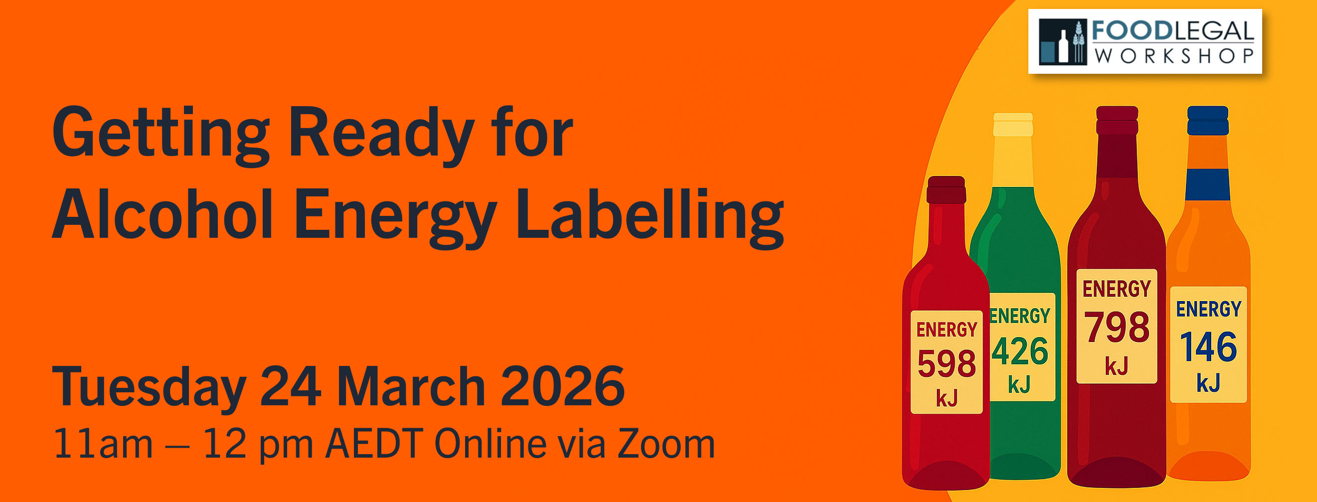 Mar 24, 2026 - Getting Ready for Alcohol Energy Labelling - 1 Hour