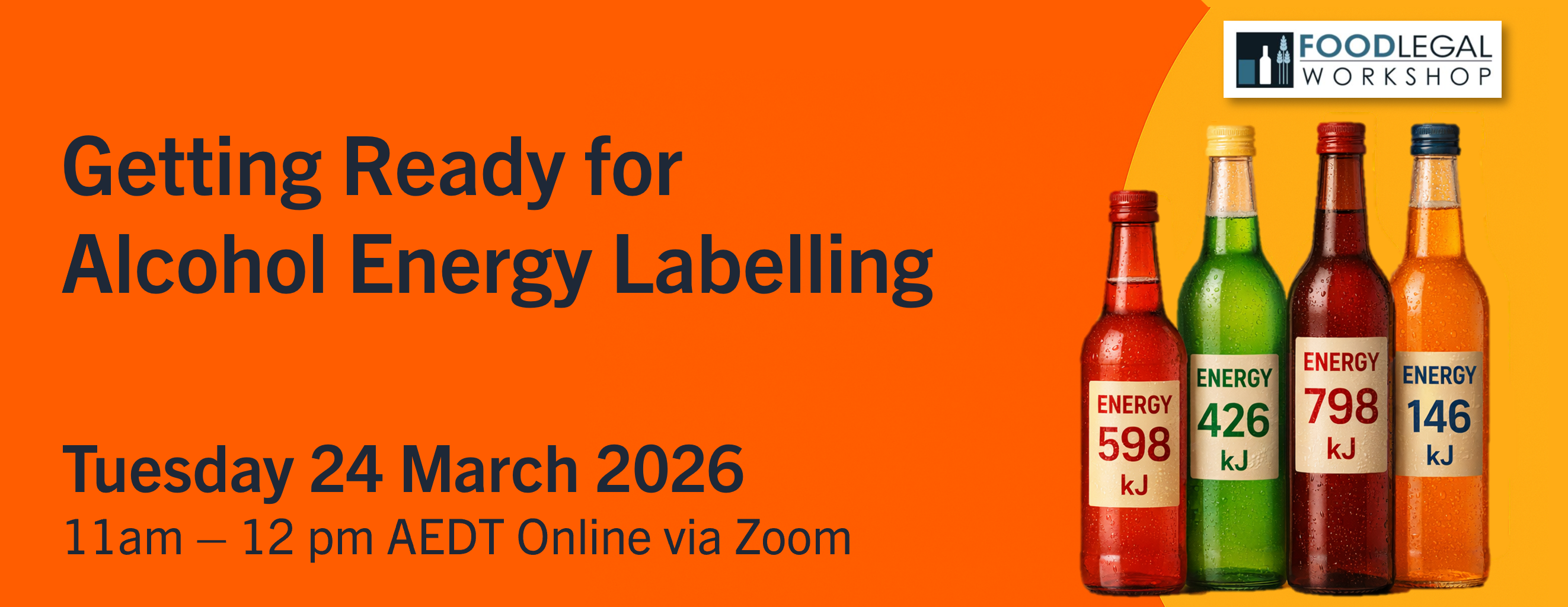 Mar 24, 2026 - Getting Ready for Alcohol Energy Labelling - 1 Hour