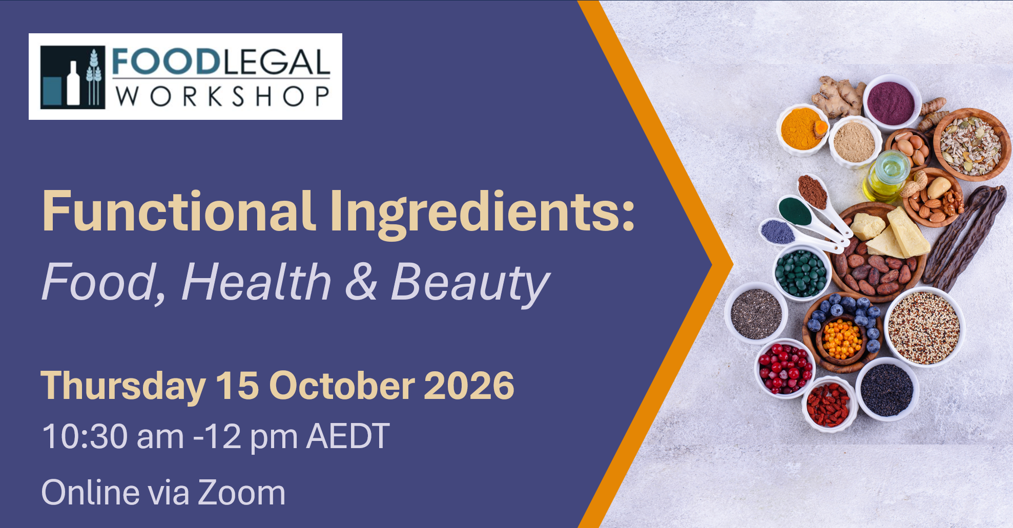 Functional ingredients Workshop: Food, Health & Beauty